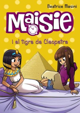 Maisie i el Tigre de Cleopatra, Beatrice Masini, Barcanova