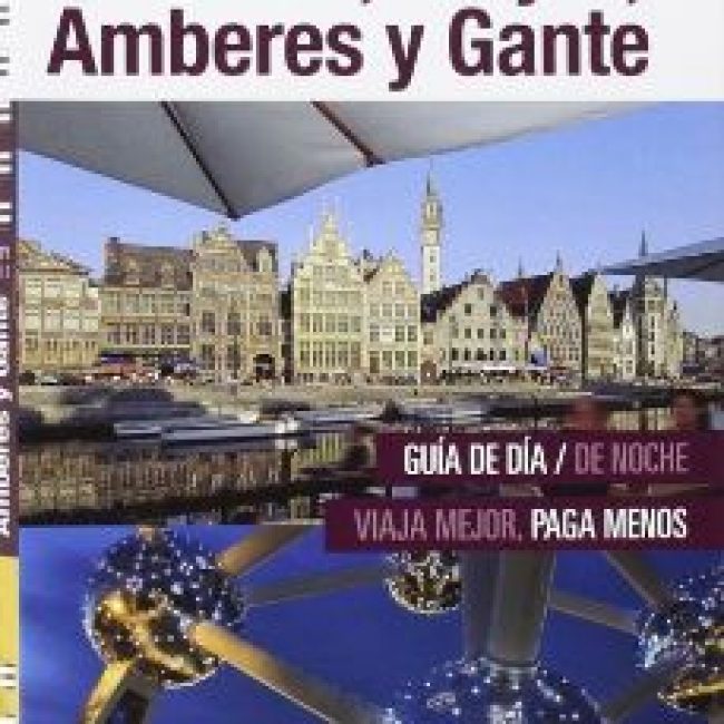 Intercity Guides, Bruselas, Brujas, Amberes y Gante, Anaya Touring
