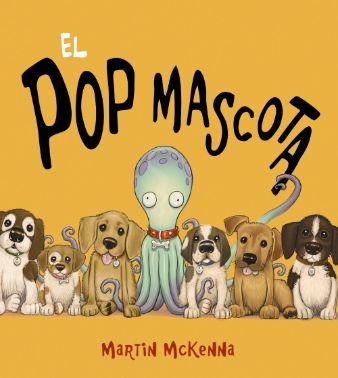 El Pop Mascota,De Martin Mckenna, Barcanova