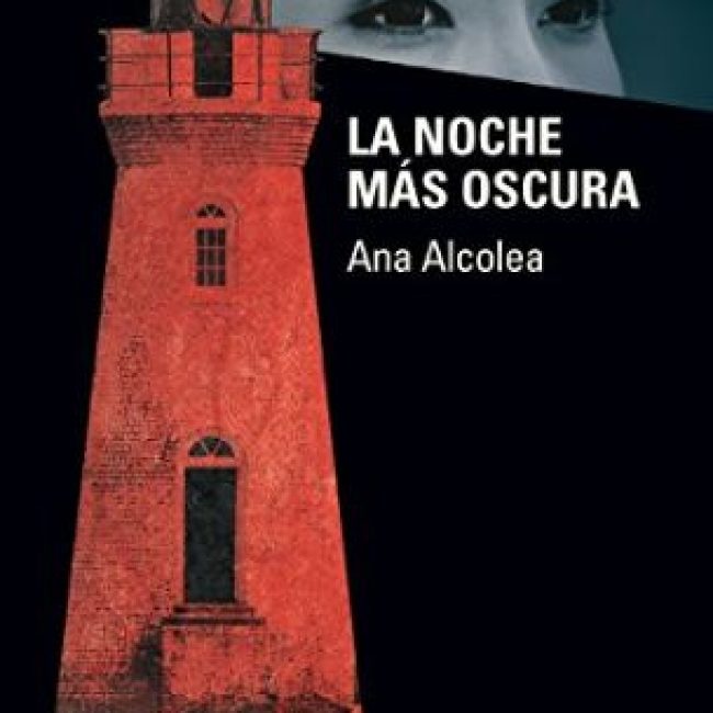 La noche más oscura, Ana Alcolea, Anaya
