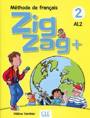 Zig Zag+ 2, Livre de l'élève, Clé International