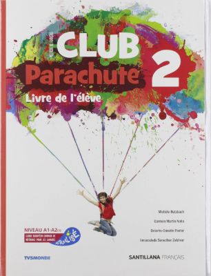 Club parachute 2, livre de l'élève, Santillana