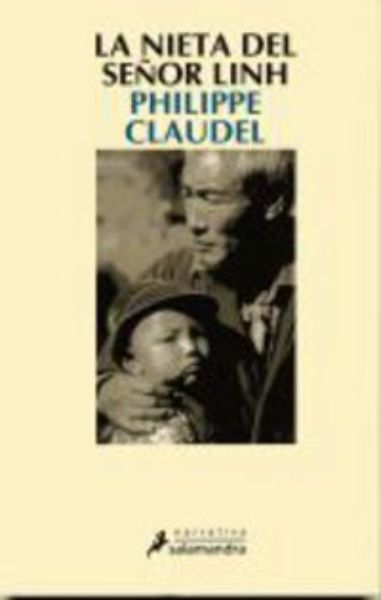 La nieta del señor Linh, Philippe Calaudel, Salamandra