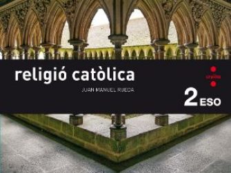 Religió catòlica 2 ESO, projecte Àgora, Cruïlla