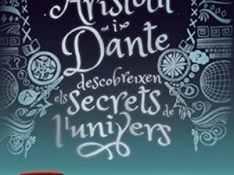 Aristòtil i Dante descobreixen els secrets de l'univers