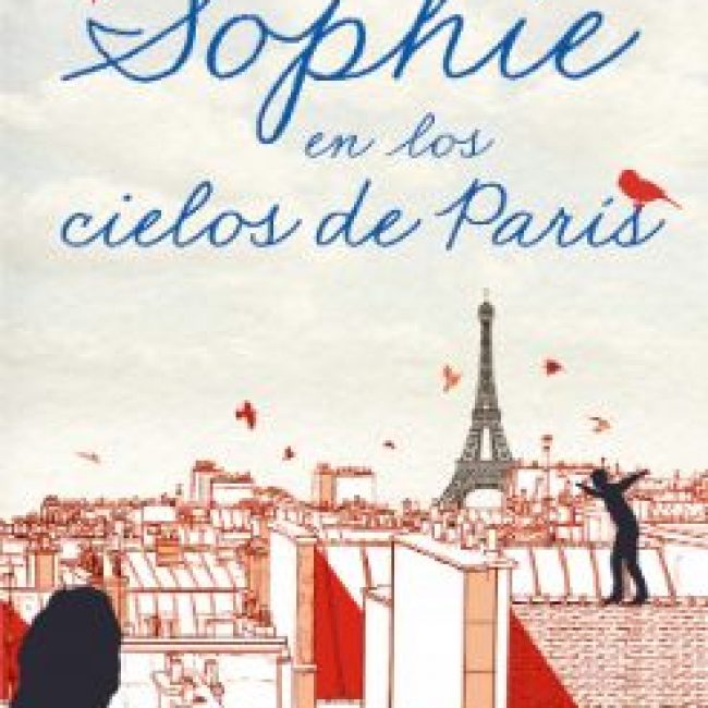 Sophie en los cielos de Paris, Katherine Rundell, Salamandra