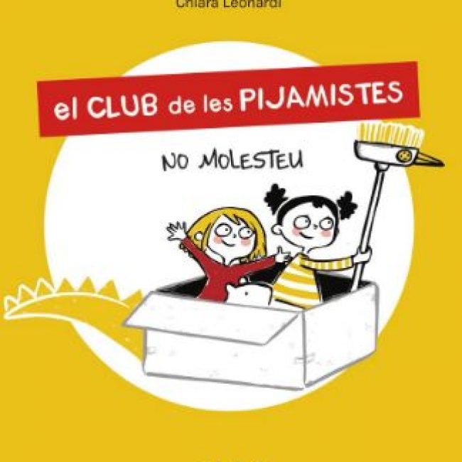 El Club de les Pijamistes 1, No molesteu, Giula Binazzi, Edebé