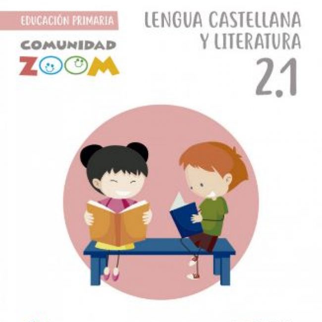 Lengua Castellana y Literatura 2 primaria, Com. Zoom, Vicens Vives